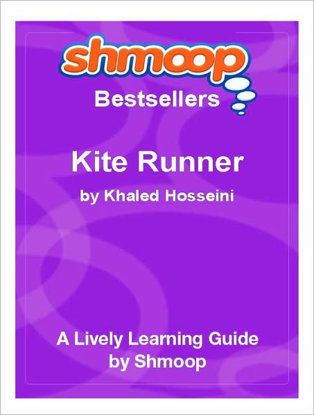 Kite Runner - Shmoop Bestsellers Guide