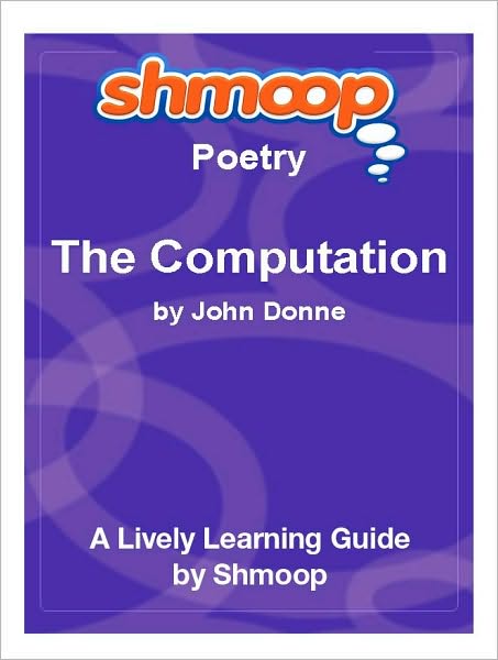 The Computation - Shmoop Poetry Guide