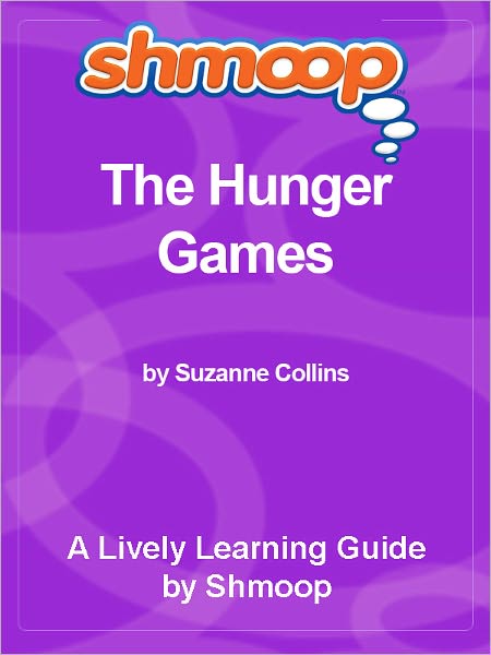 Shmoop Learning Guide - The Hunger Games