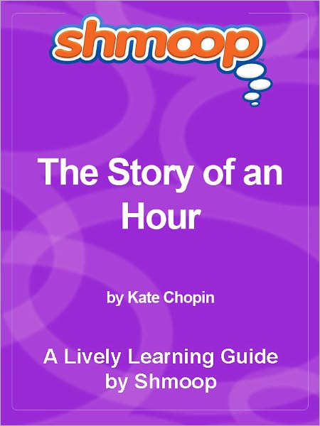 Shmoop Learning Guide - The Story of an Hour