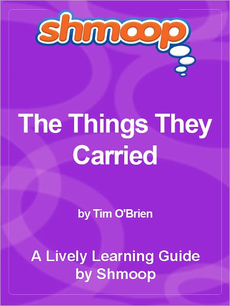 Shmoop Learning Guide - The Things They Carried