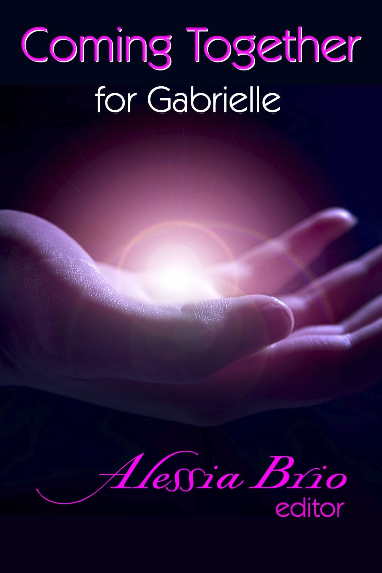 Coming Together: For Gabrielle