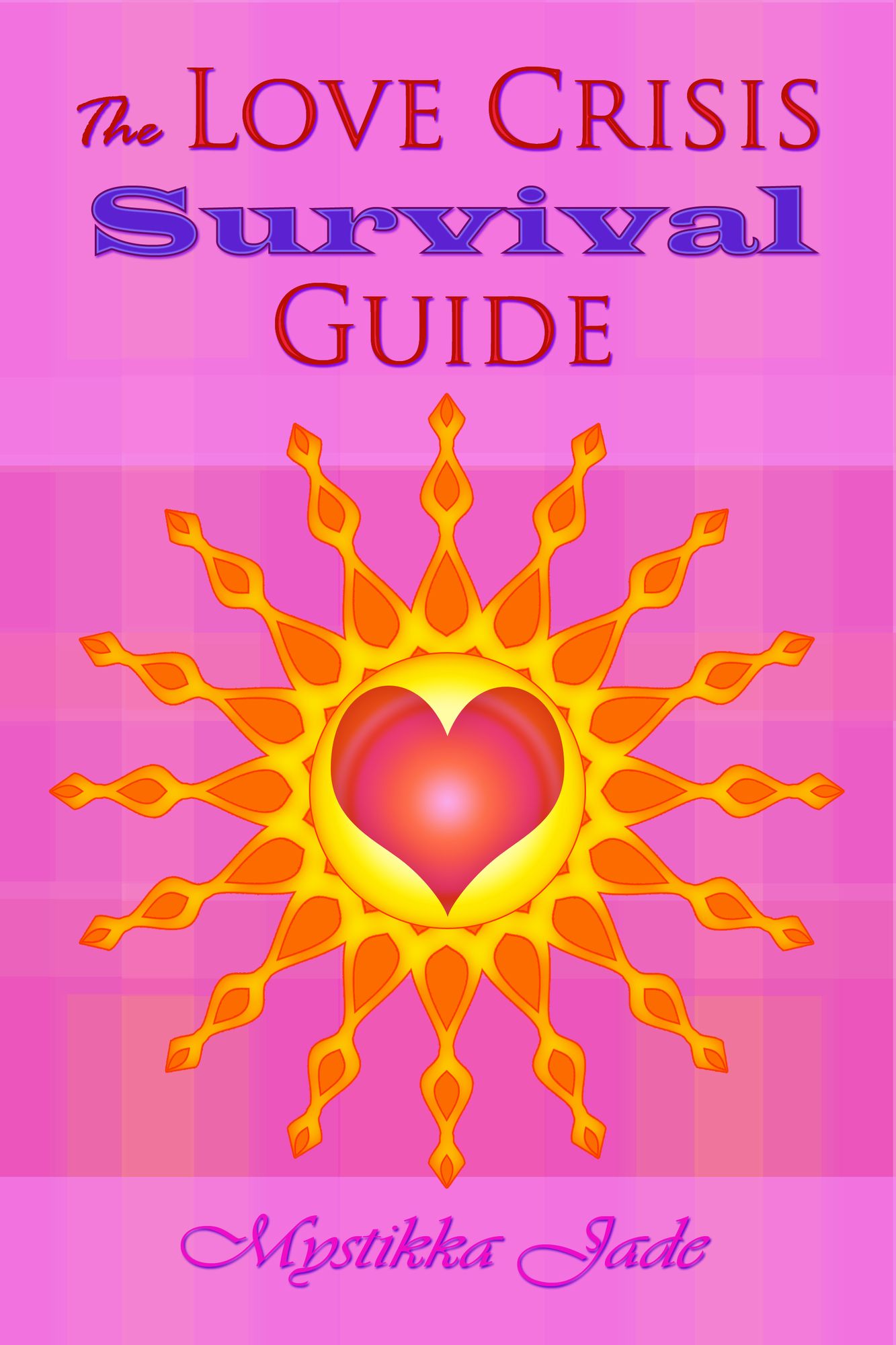 The Love Crisis Survival Guide