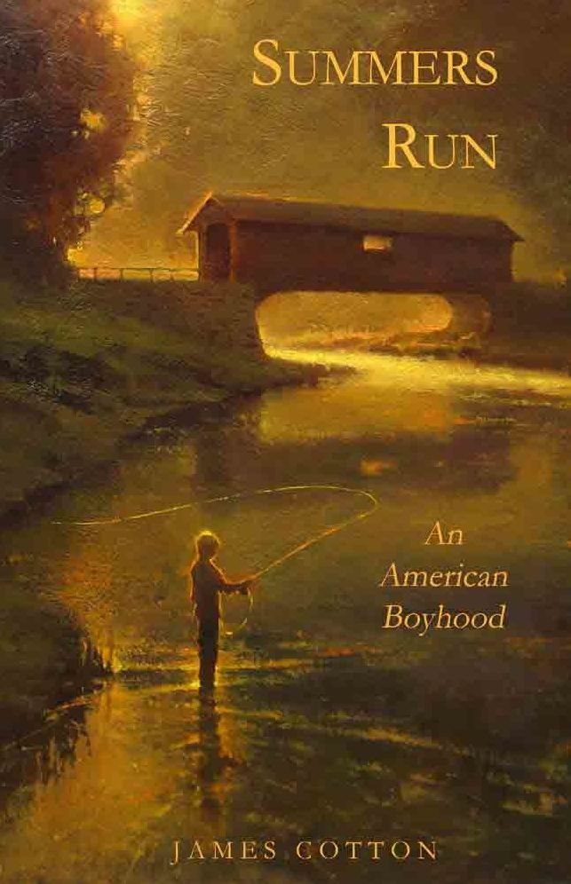 Summers Run: An American Boyhood