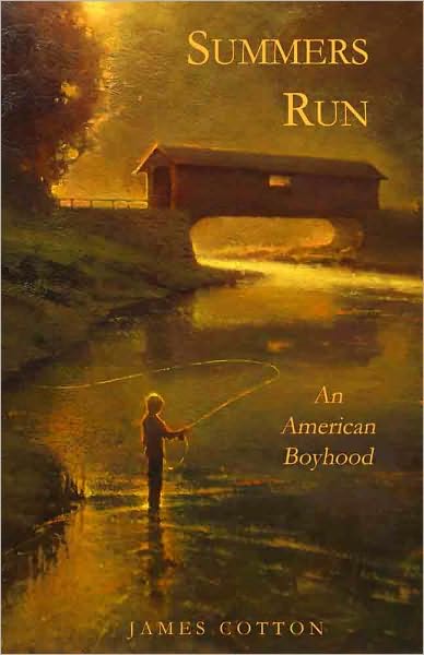 Summers Run: An American Boyhood