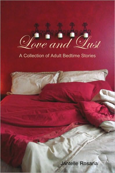 Love and Lust: A Collection of Adult Bedtime Stories
