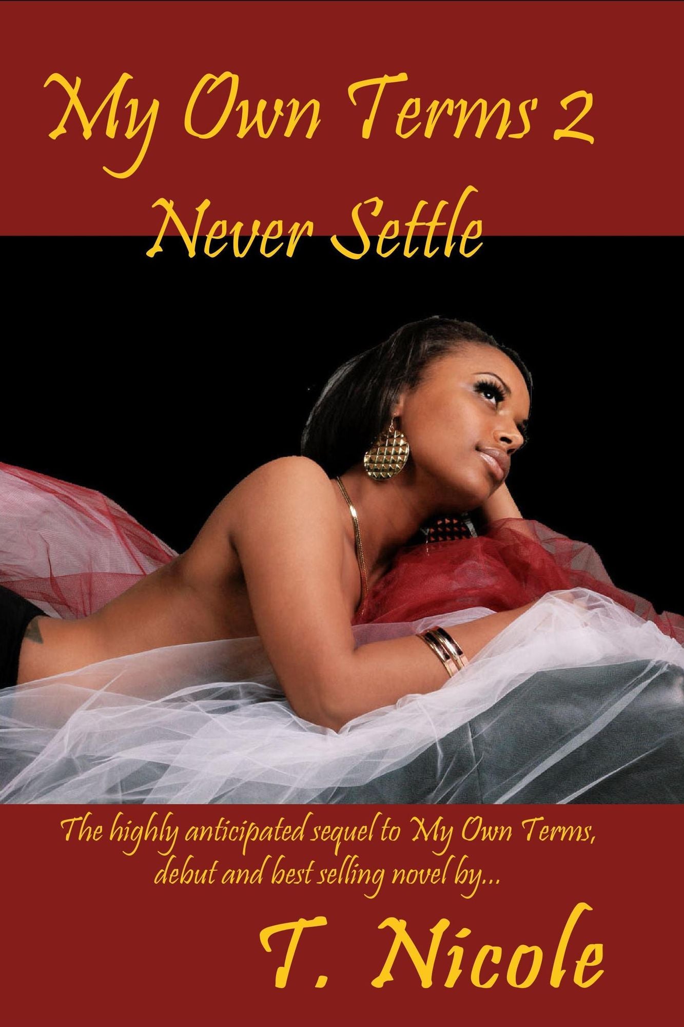 My Own Terms 2: Never Settle