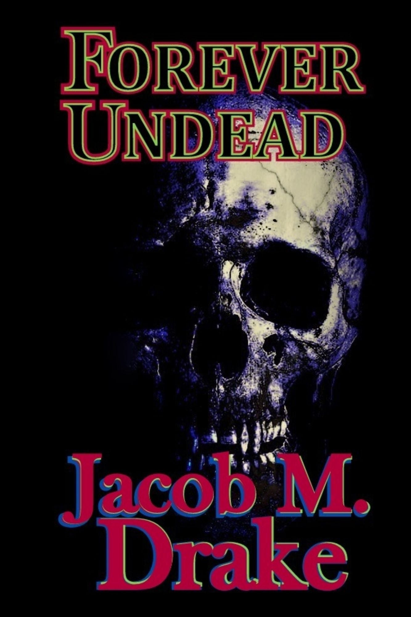 Forever Undead