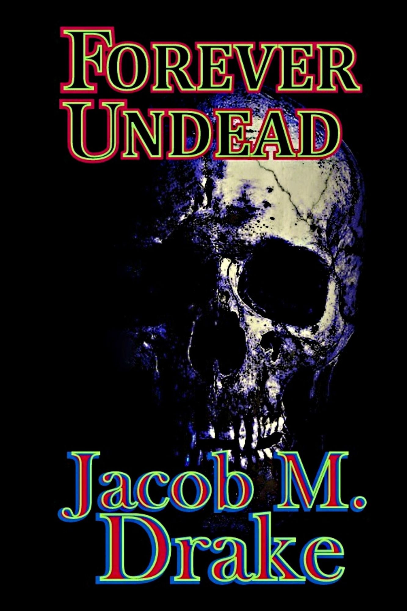 Forever Undead