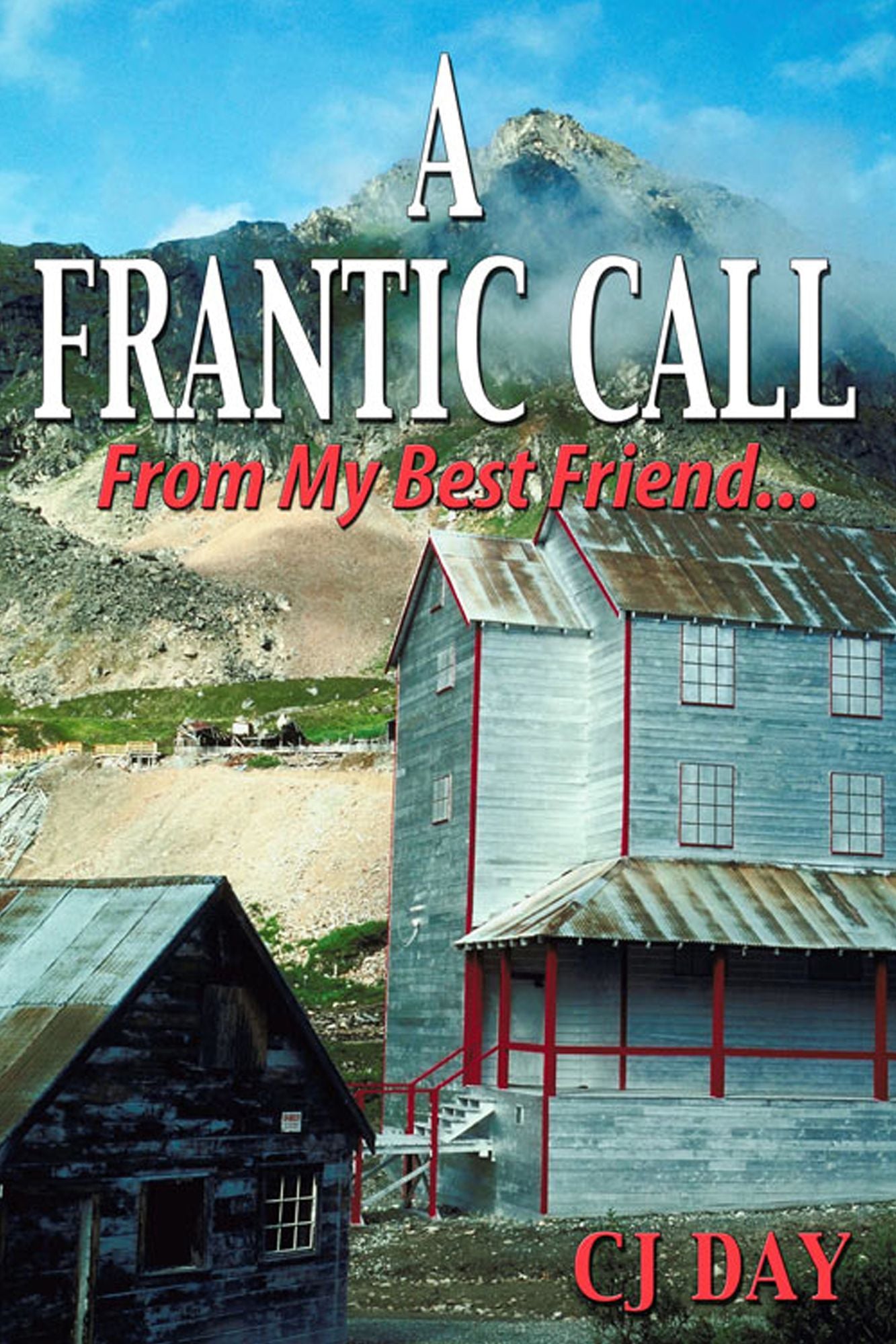 A Frantic Call From My Best Friend ...
