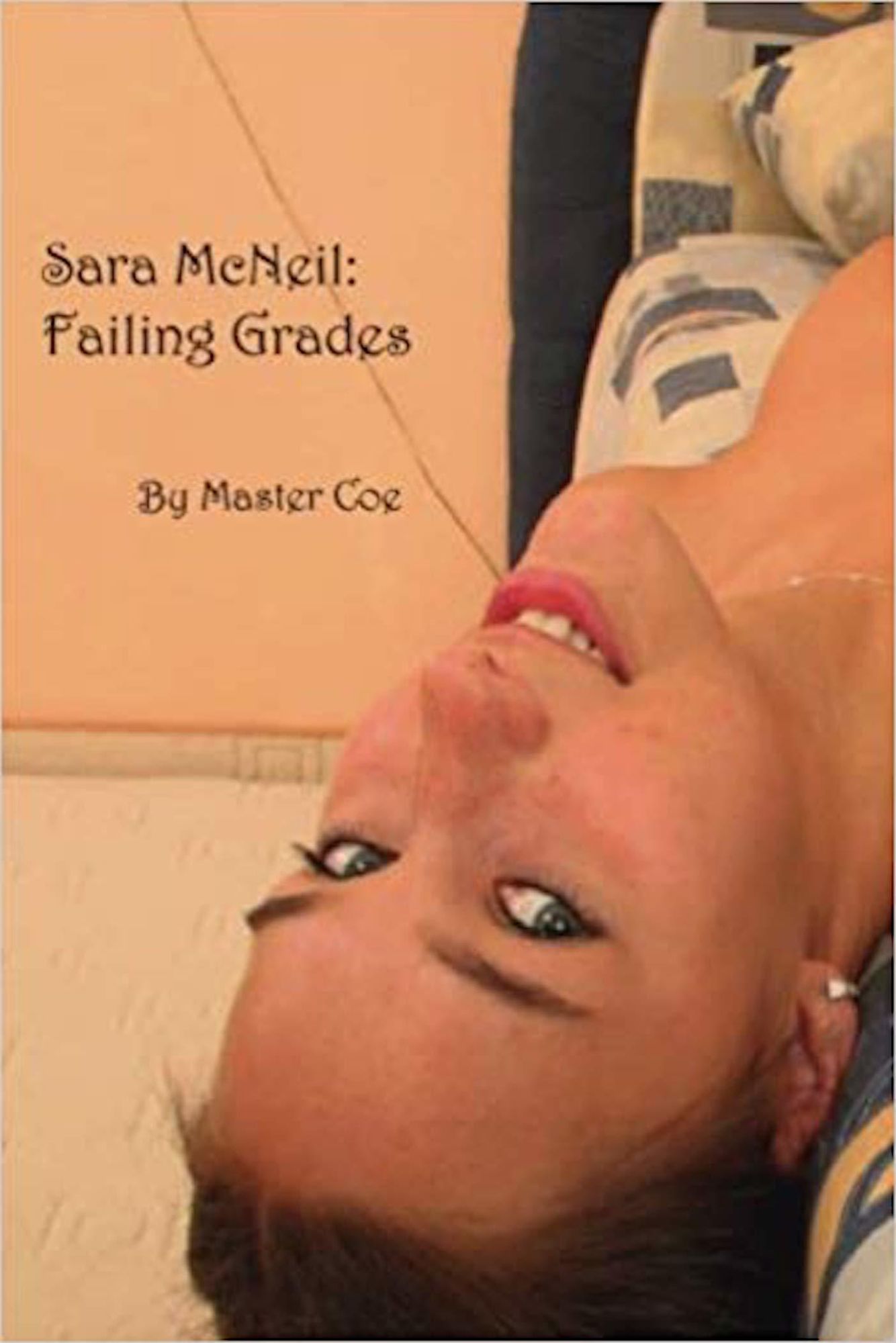 Sara McNeil: Failing Grades