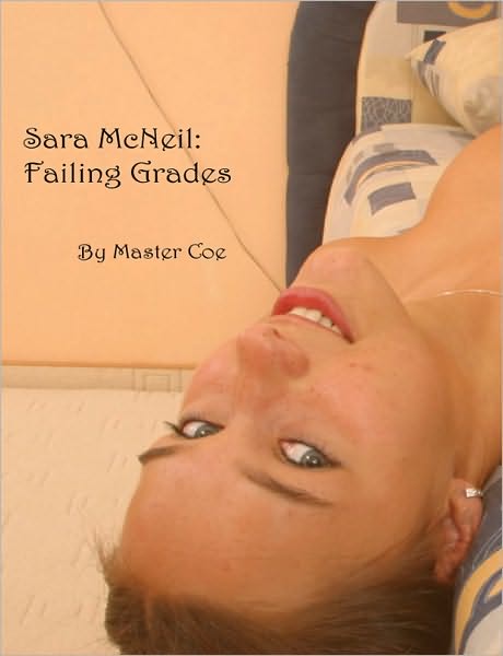 Sara McNeil: Failing Grades