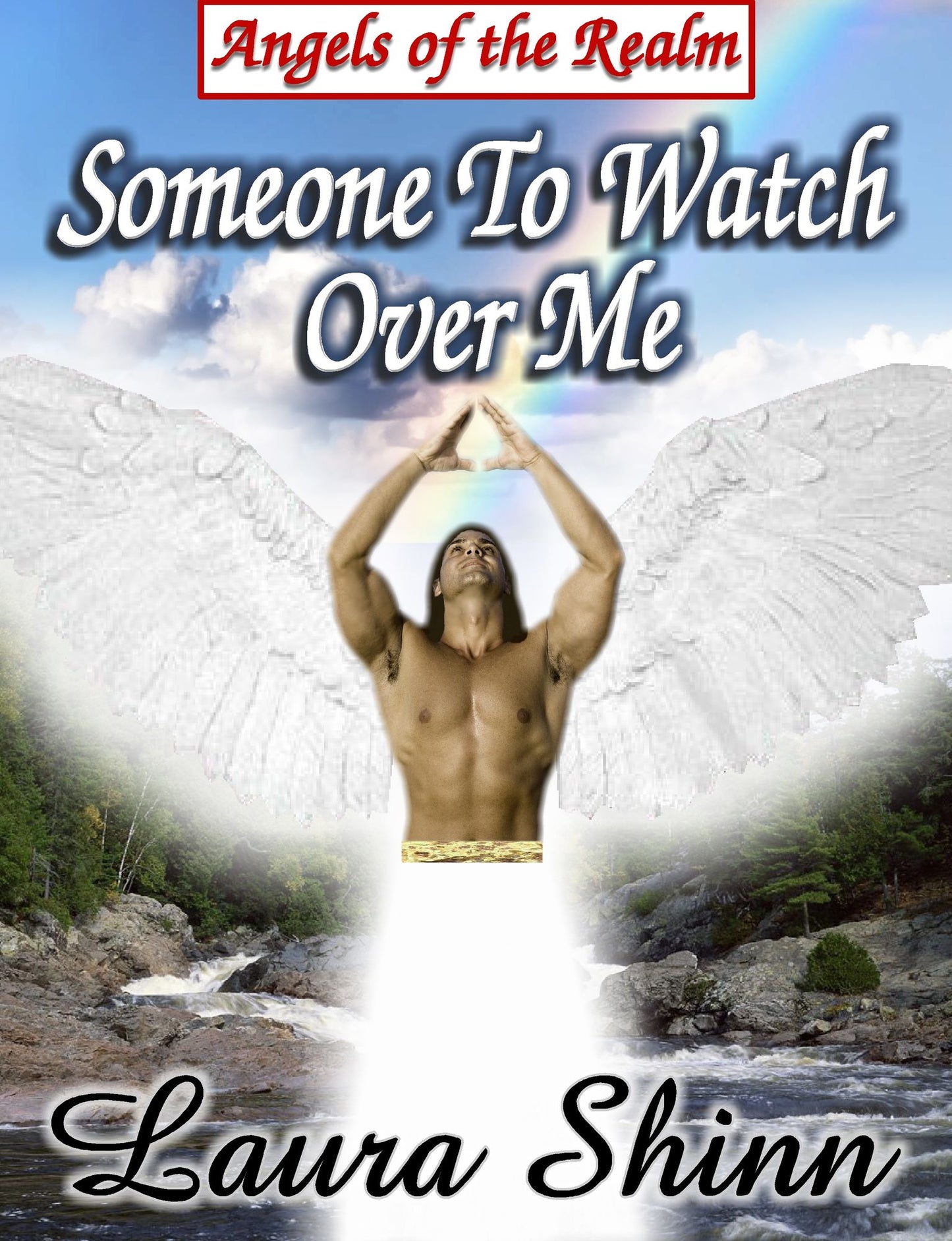 Someone To Watch Over Me: Angels of the Realm series - book 1