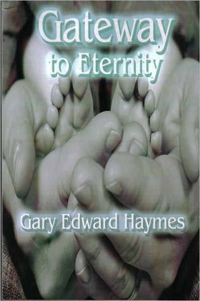 Gateway To Eternity