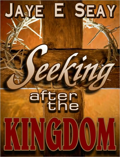 Seeking after the Kingdom