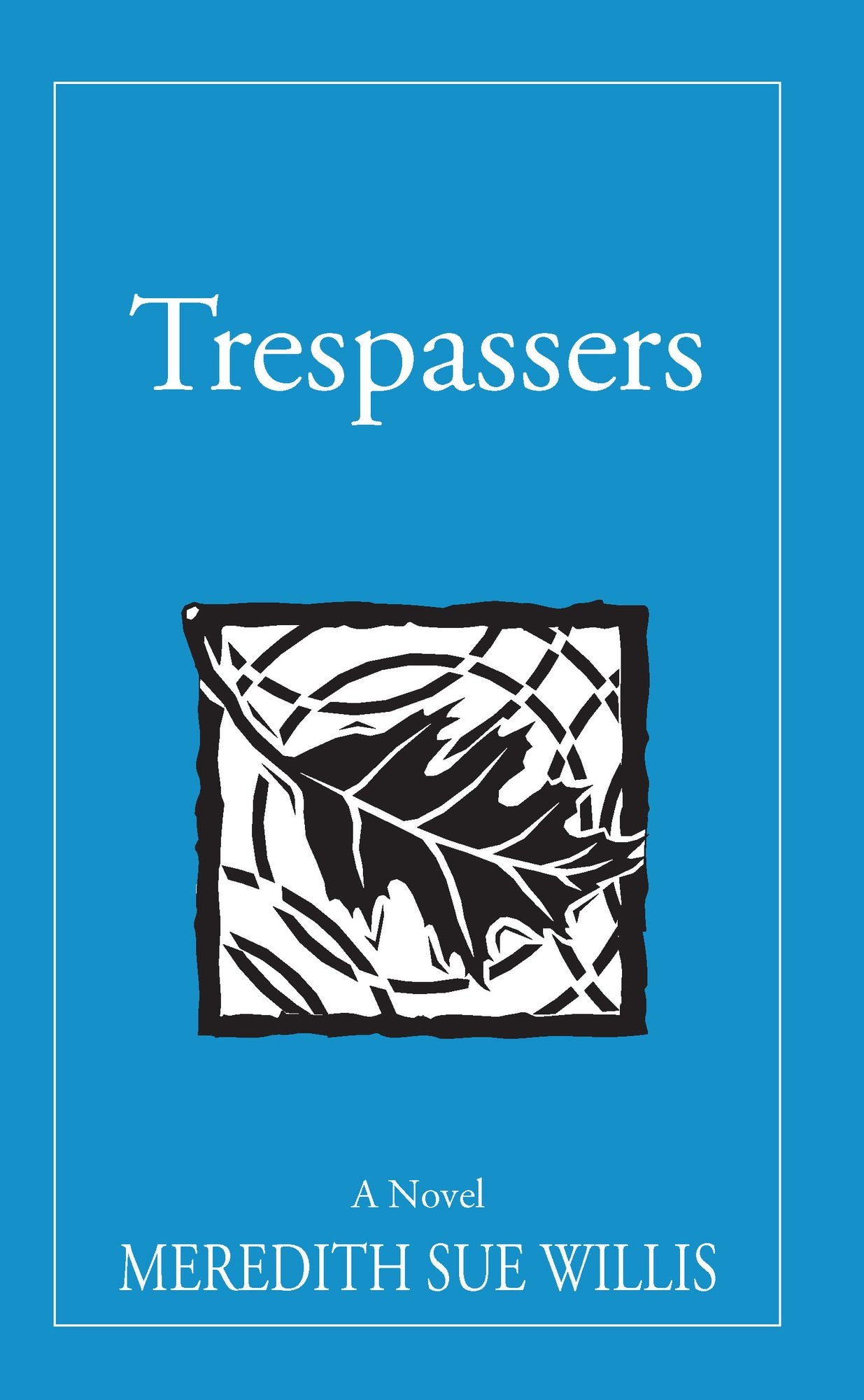 Trespassers
