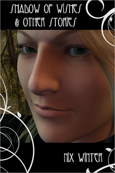 Shadow of Wishes and Other Stories