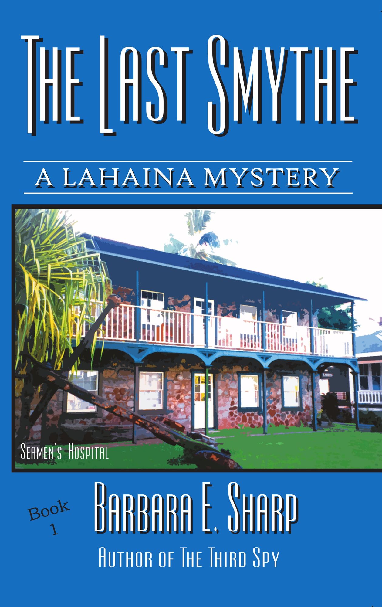 The Last Smythe: Book #1