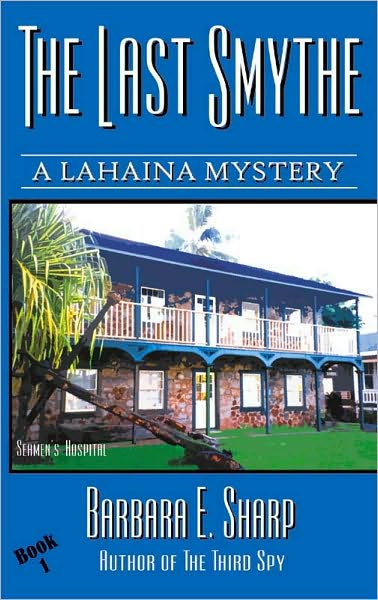The Last Smythe: Book #1