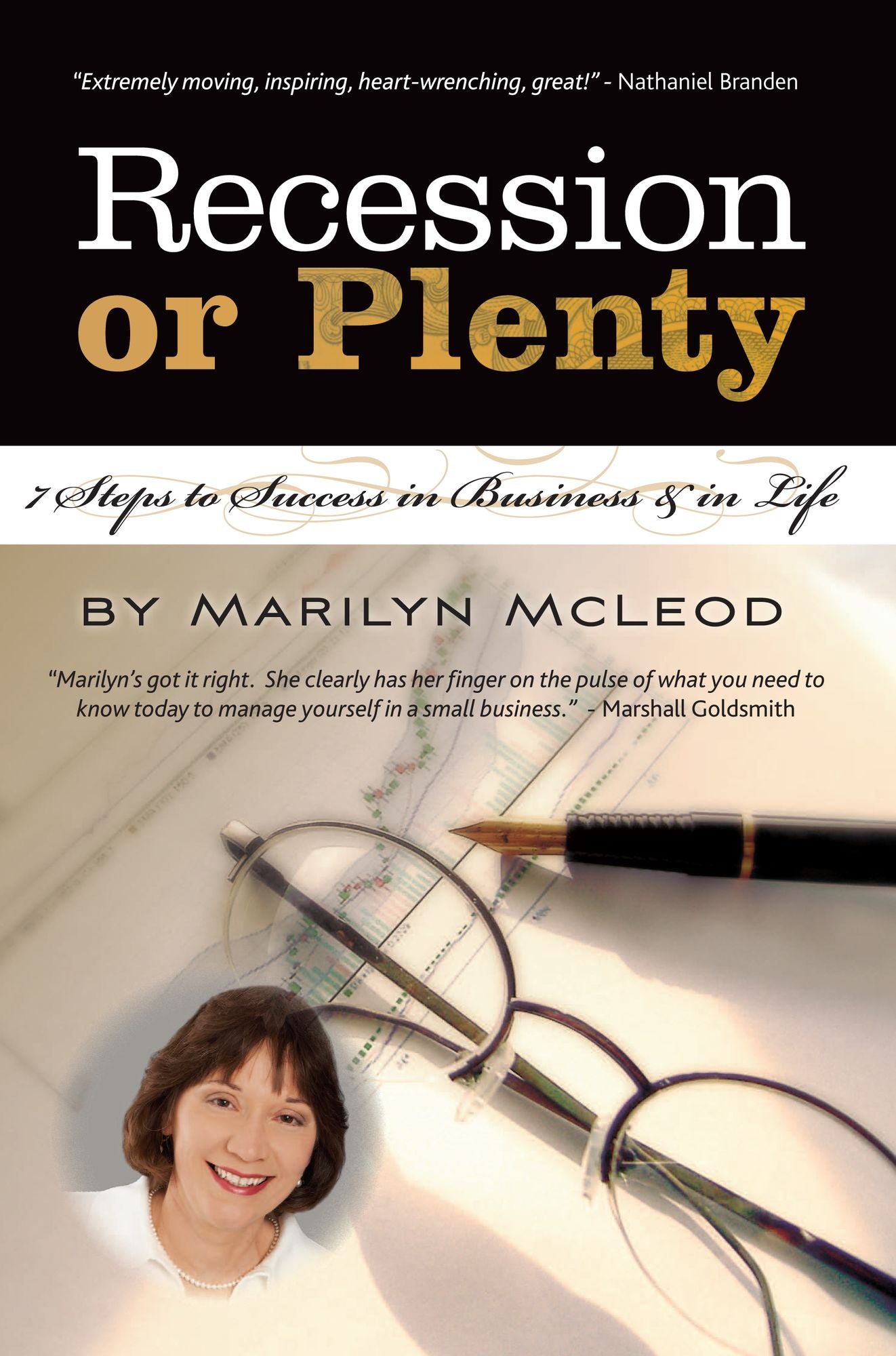 Recession or Plenty: 7 Steps to Success in Business & in Life