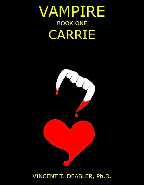 Vampire Part One: Carrie