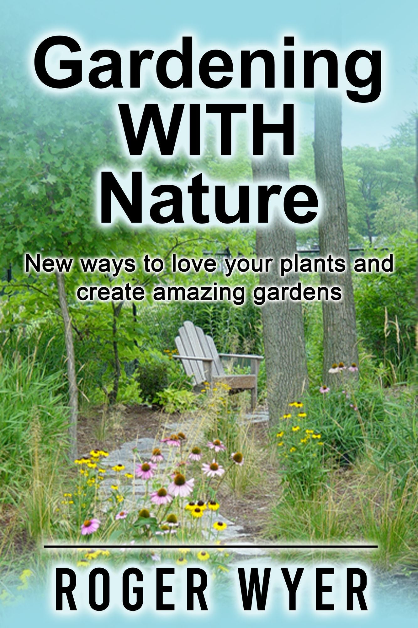 Learning Lessons: Gardening With Nature
