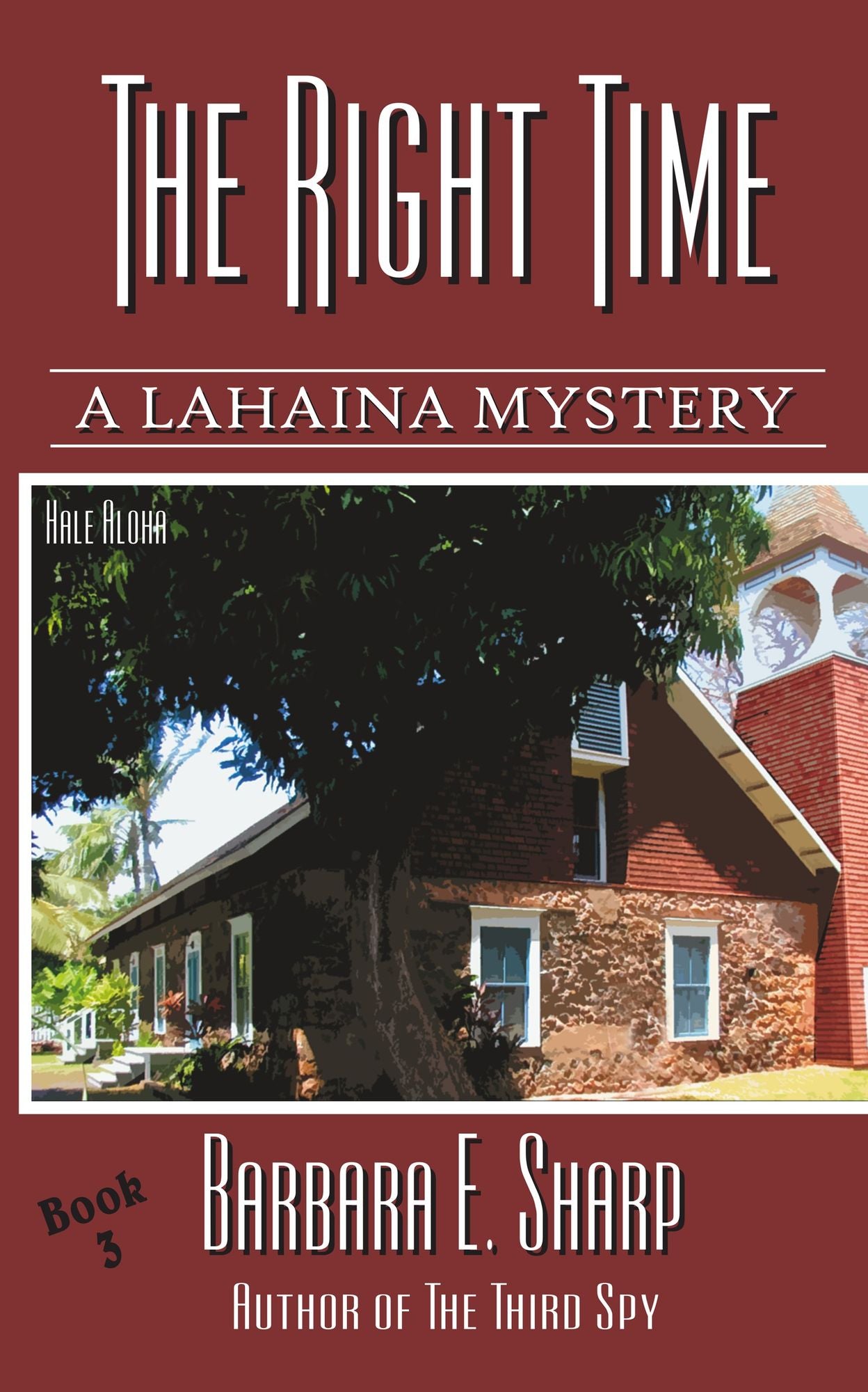 The Right Time: Book #3