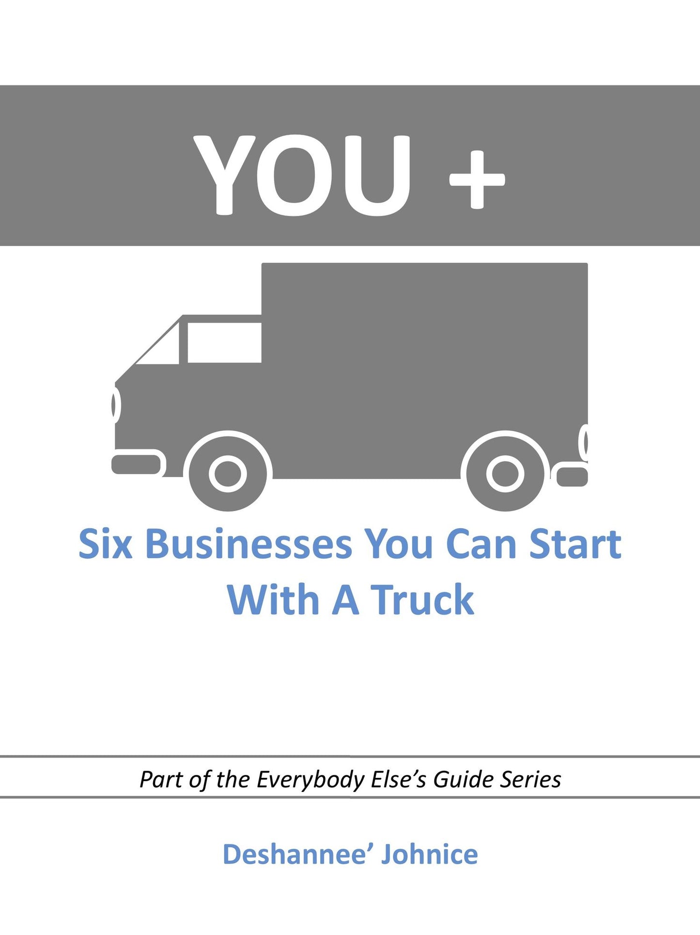 You + Truck