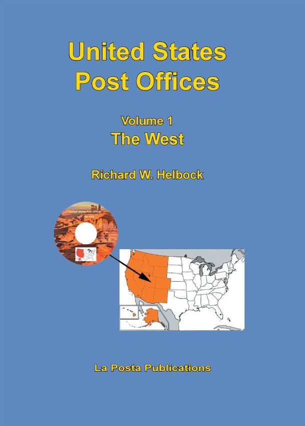 United States Post Offices Volume 1 The West
