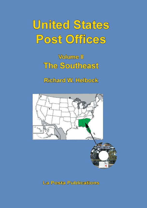 United States Post Offices Volume 8 The Southeast