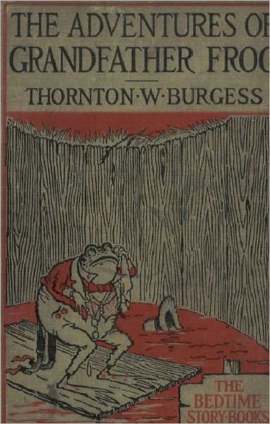 The Adventures of Grandfather Frog, Illustrated