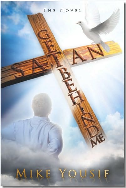 Get Behind Me Satan: The Novel