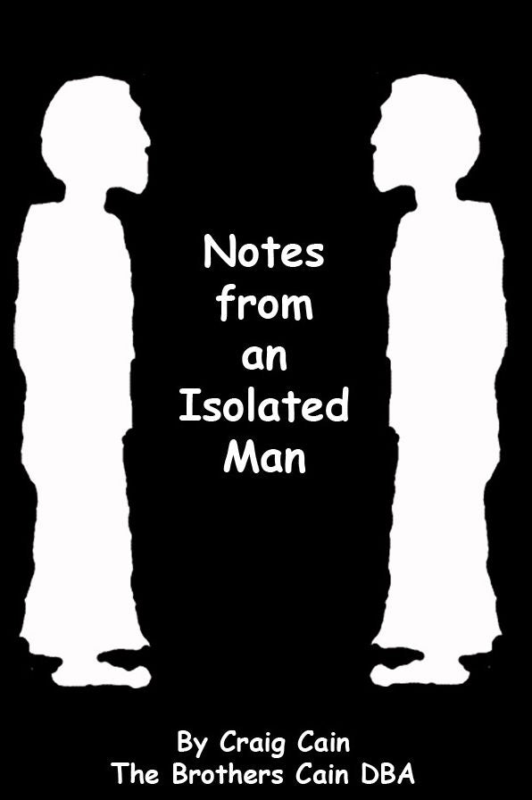 Notes from an Isolated Man