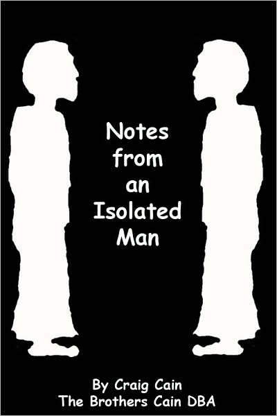 Notes from an Isolated Man