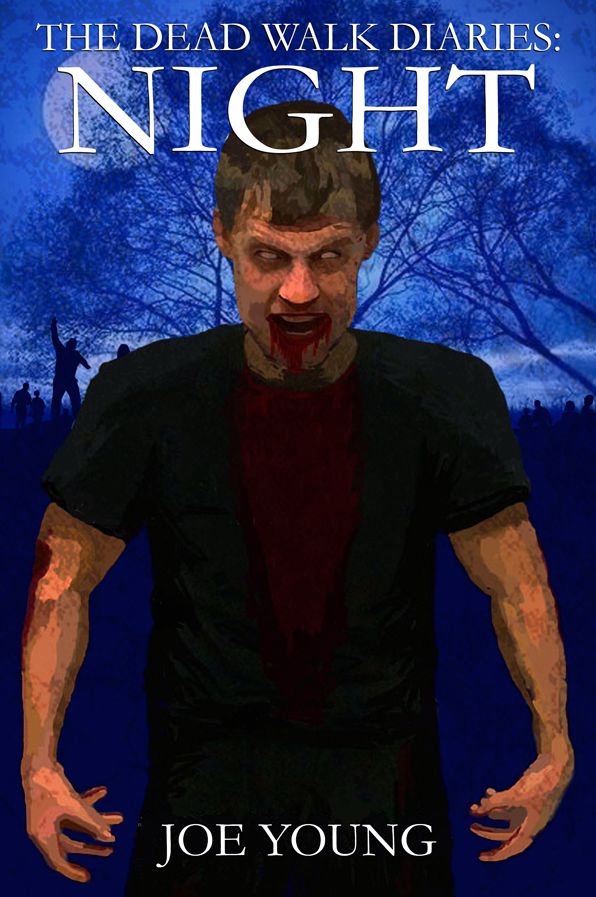 The Dead Walk Diaries: Night