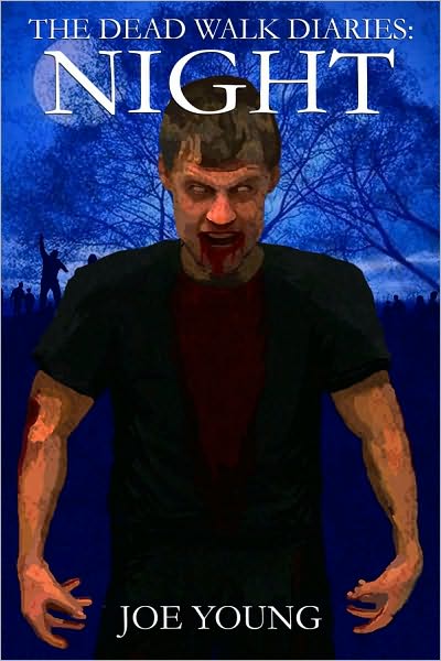 The Dead Walk Diaries: Night