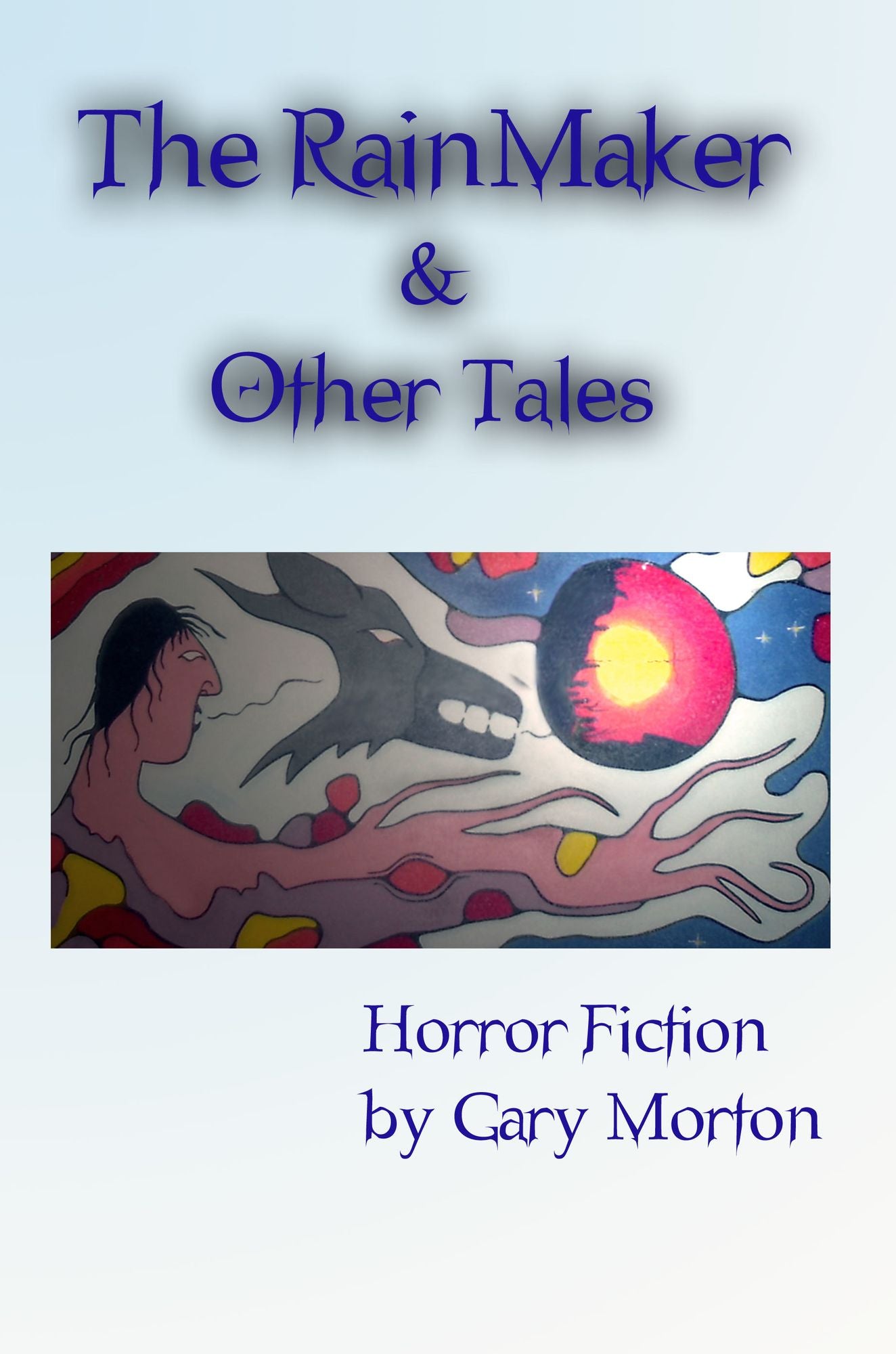 The Rainmaker & Other Tales