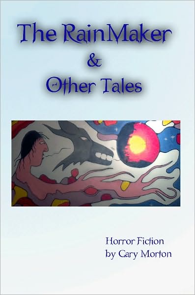 The Rainmaker & Other Tales
