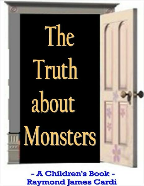 The Truth about Monsters