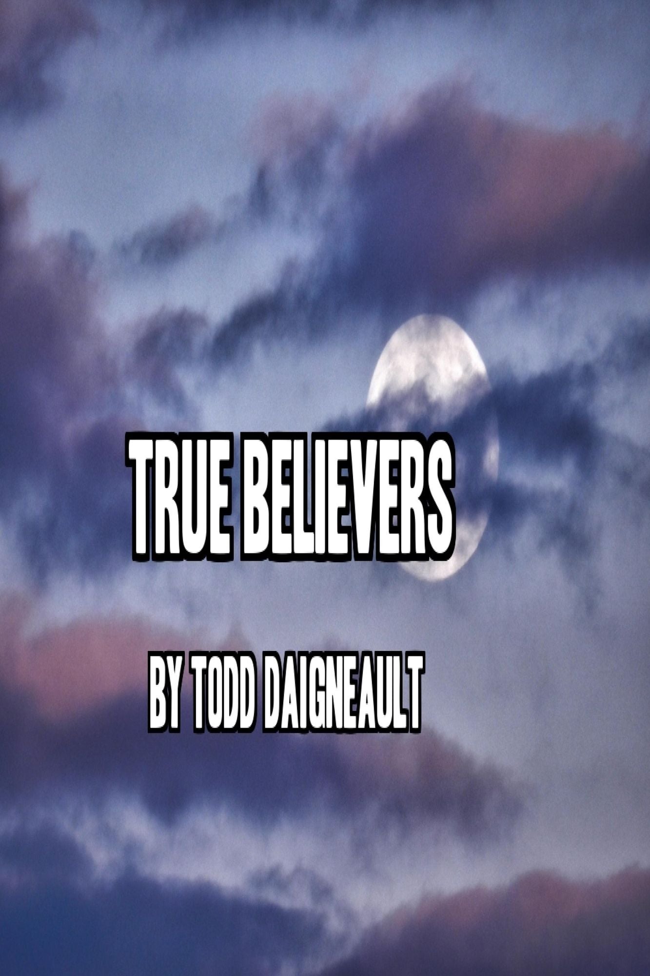 True Believers