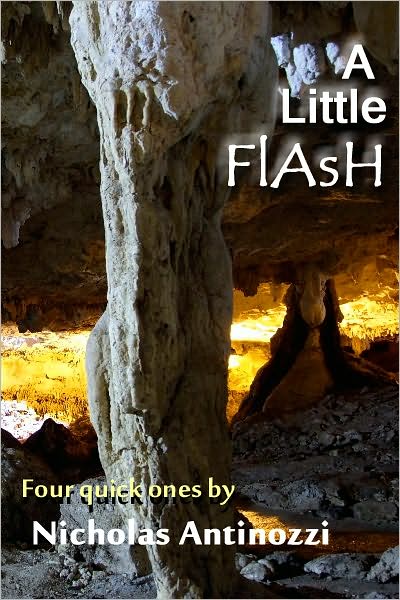 A Lttle Flash - Four Quick Stories