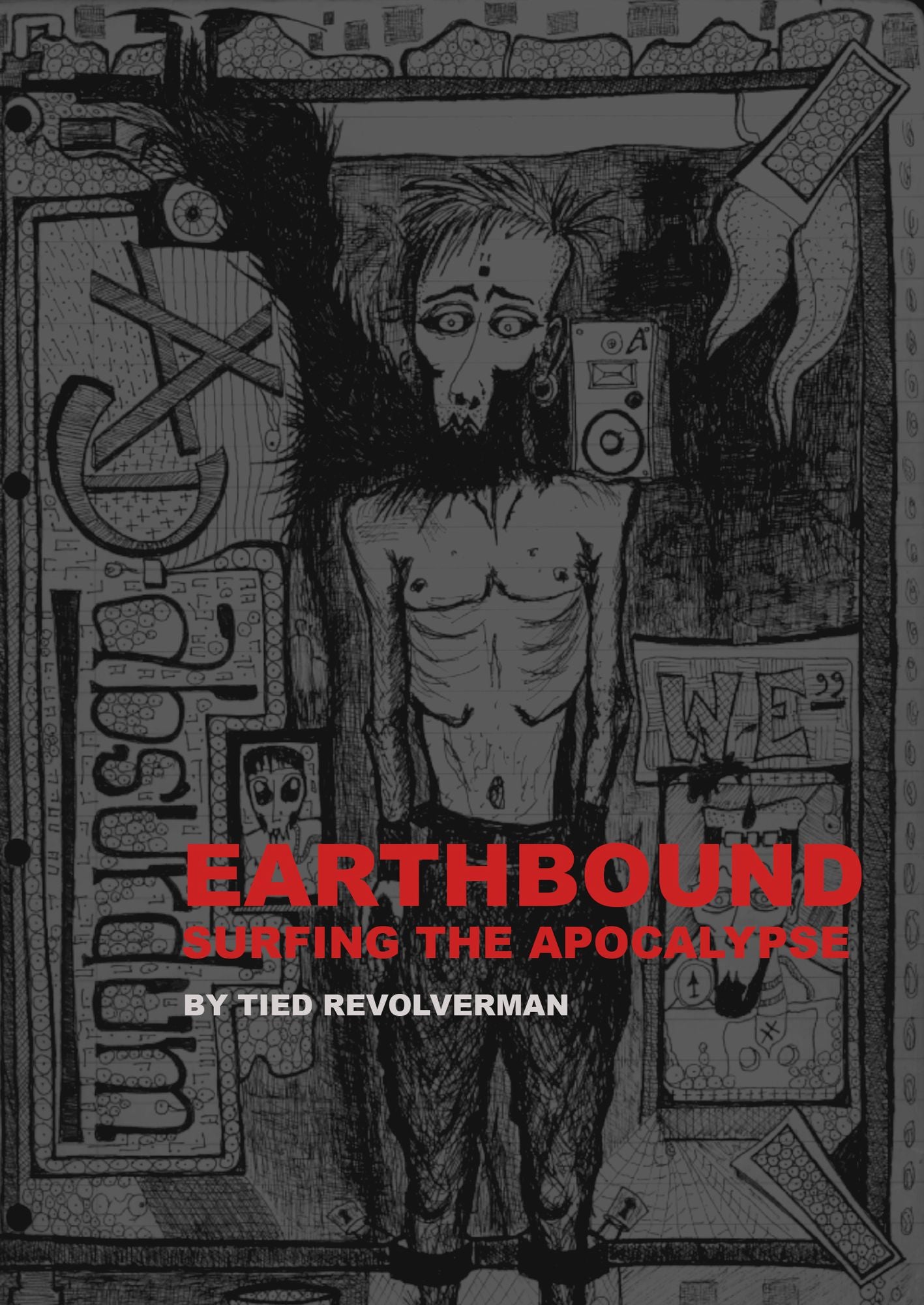 Earthbound: Surfing the Apocalypse