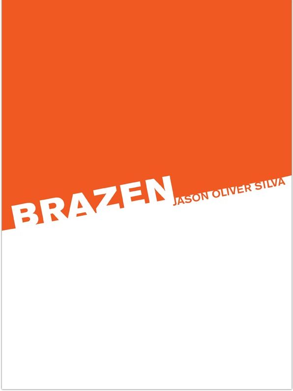 Brazen, a novel