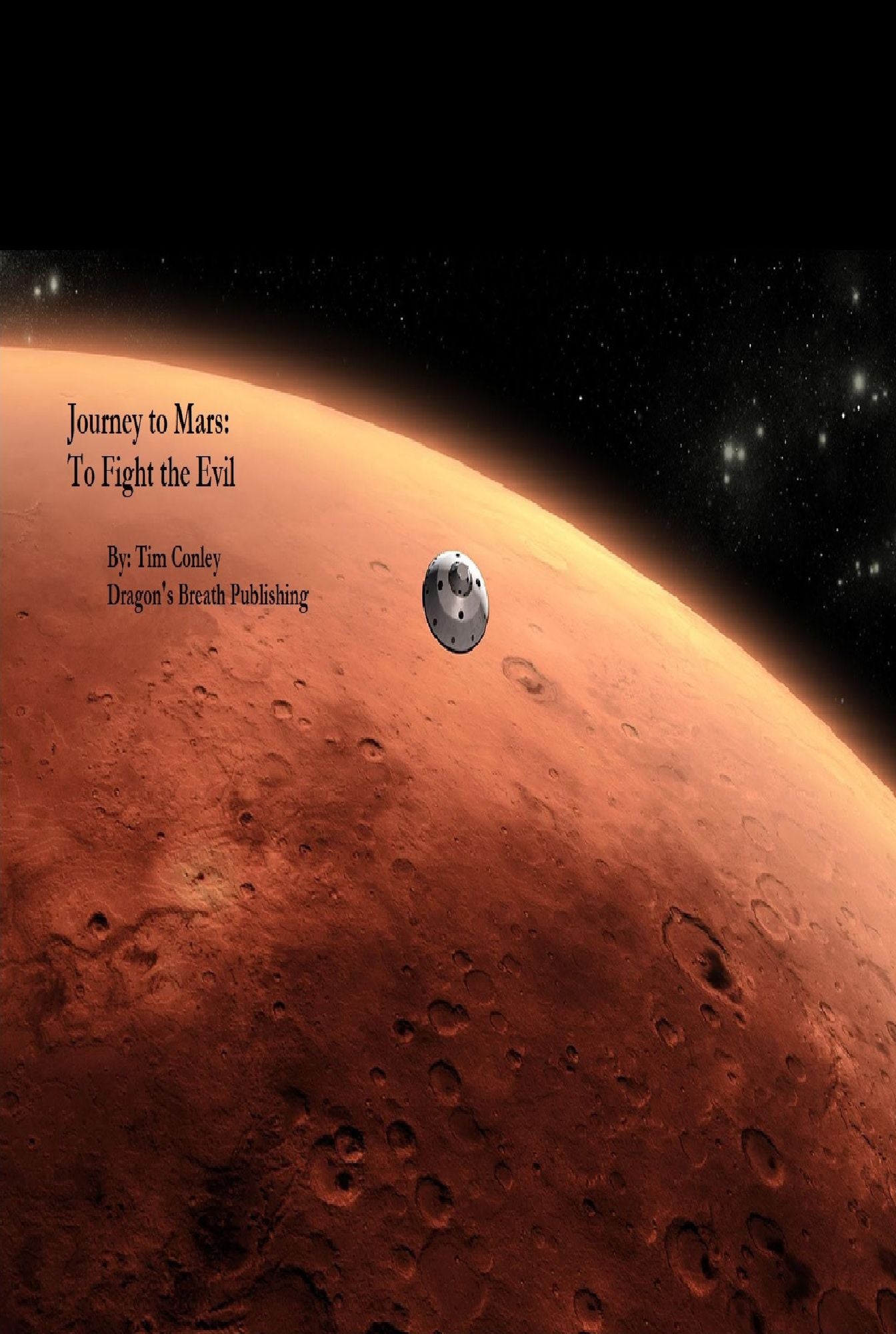 Journey to Mars: To Fight the Evil