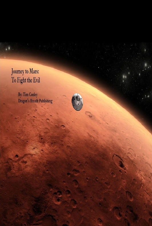 Journey to Mars: To Fight the Evil