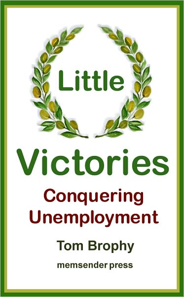 Little Victories: Conquering Unemployment