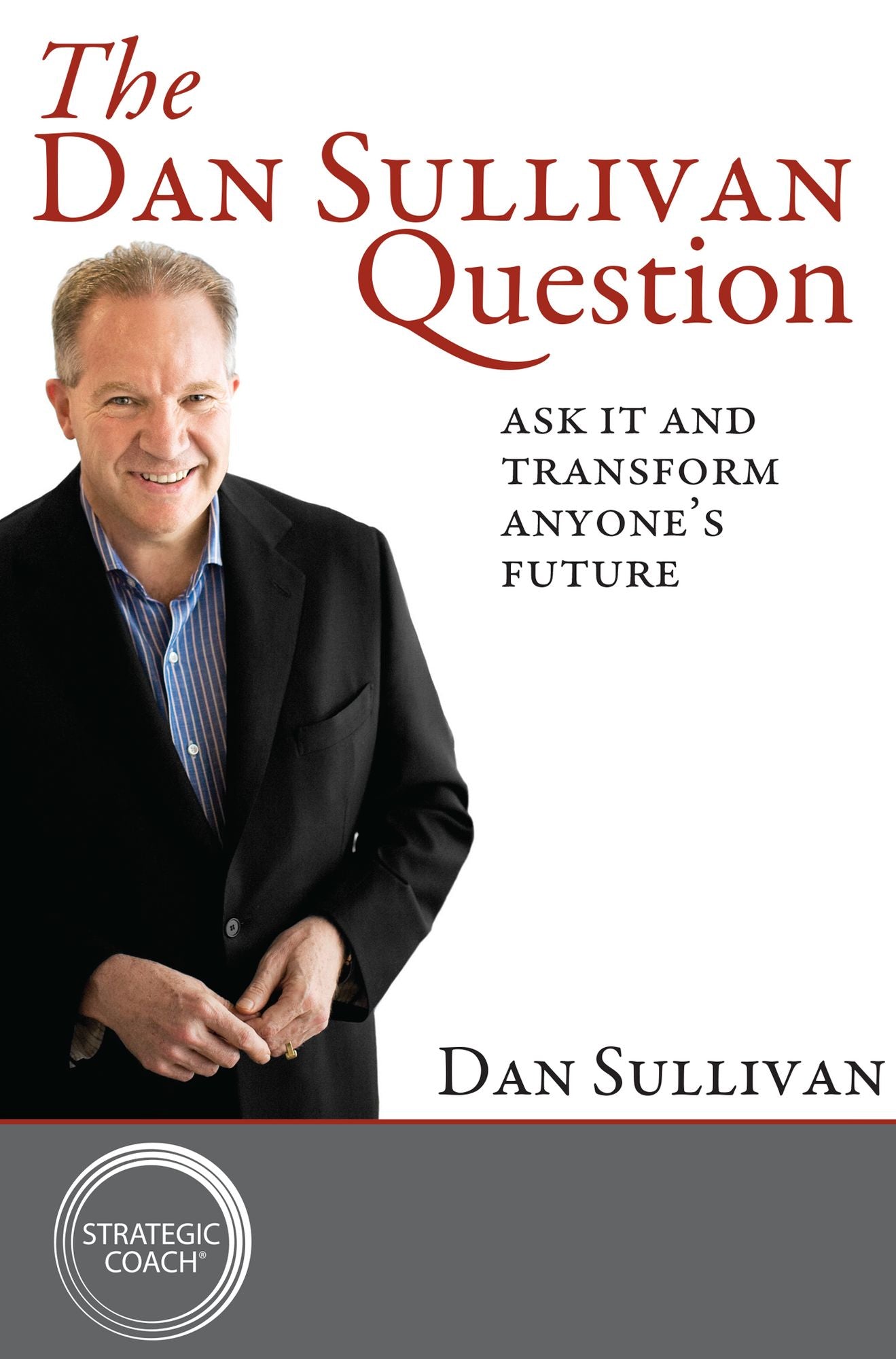 The Dan Sullivan Question