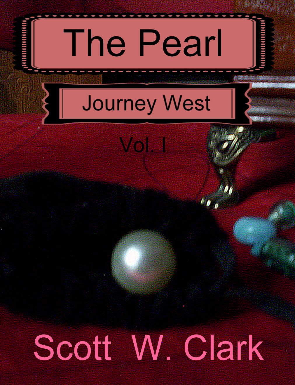 The Pearl, Vol. 1--Journey West