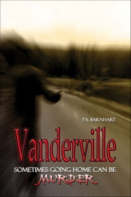 Vanderville: Sometimes Going Home Can Be Murder
