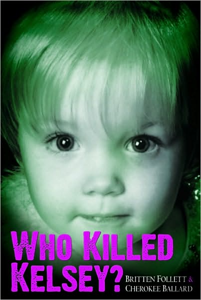 Who Killed Kelsey?